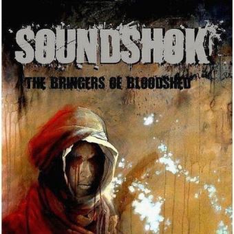 Soundshok-The Bringers Of Bloodshed - 1