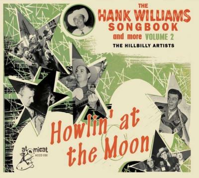 Hank Williams Songbook Howlin' At The Moon