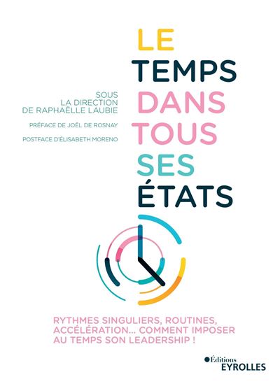 Le Temps dans tous ses états - Raphaëlle Laubie - broché