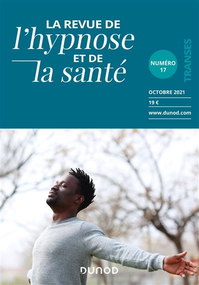 Revue de l'hypnose et de la santé n°17 - 4/2021 -  Collectif - broché