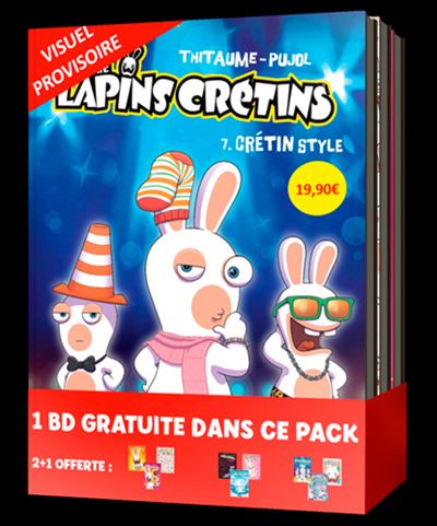 The Lapins Crétins - Pack 2+1 T07 à