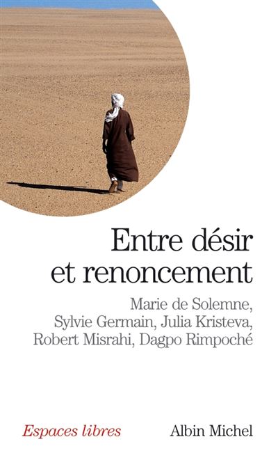 Entre désir et renoncement - Julia Kristeva - Poche