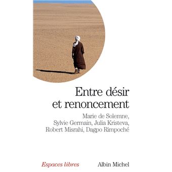 Entre désir et renoncement - 1