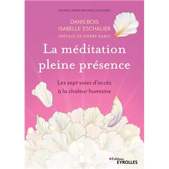 La méditation pleine présence