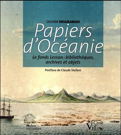 Papiers d´Océanie - Olivier Desgranges (Auteur)