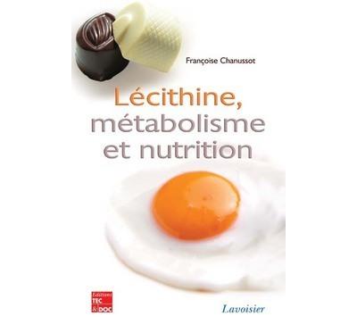 Lécithine, métabolisme et nutrition