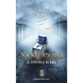 Le spectacle de Noël - Poche - Anne Perry, Pascale Haas - Achat Livre