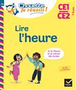 Lire l'heure CE1/CE2 7-9 ans