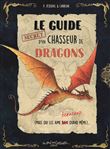 Le guide secret d'un chasseur de dragons