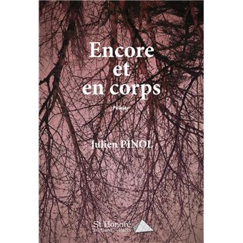 Encore et en corps
