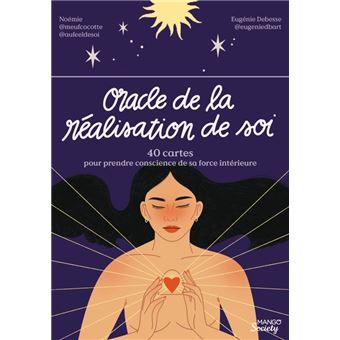 Oracle de la réalisation de soi : 40 cartes pour prendre conscience de sa force intérieure