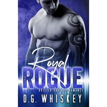 Royal Rogue: British Bad Boy Romance - 1