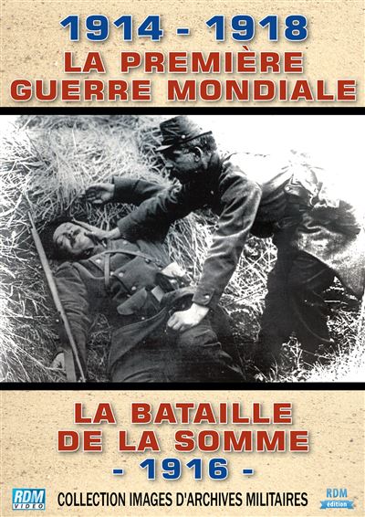 Premiere guerre mondiale bataille de la somme 1916