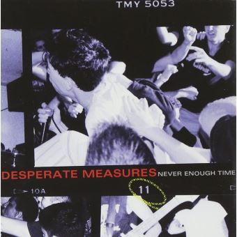 Desperate Measures-Never Enough Time - 1