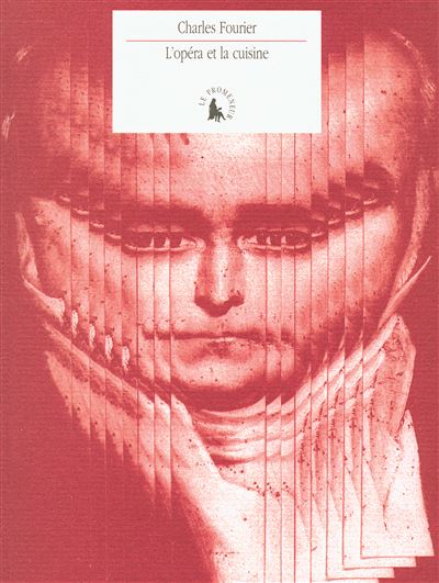 L'opera et la cuisine - Charles Fourier - Gallimard - br