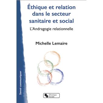 Éthique et relation dans le secteur sanitaire et social