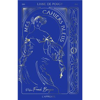 Les Cahiers Bleus de Liane de Pougy Mes-cahiers-bleus