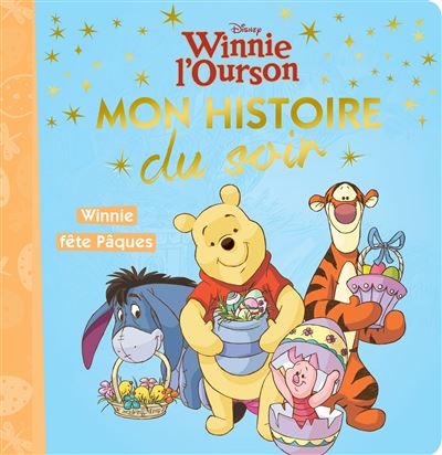 WINNIE - Mon Histoire du Soir - Winnie fête Pâques