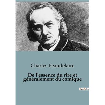 De l'essence du rire et généralement du comique