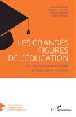Les grandes figures de l'éducation