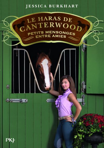 Les Haras De Canterwood Tome 12 Le Haras De Canterwood Tome 12 Petits Mensonges Entre Amies Jessica Burkhart Christine Bouchareine Poche Achat Livre Ou Ebook Fnac