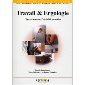 Travail et Ergologie