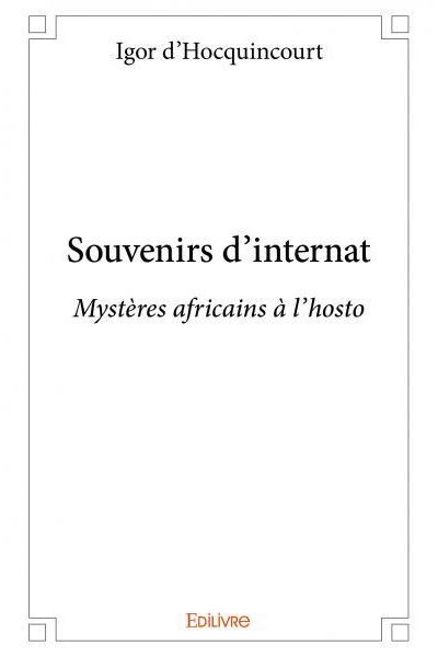 Souvenirs d'internat