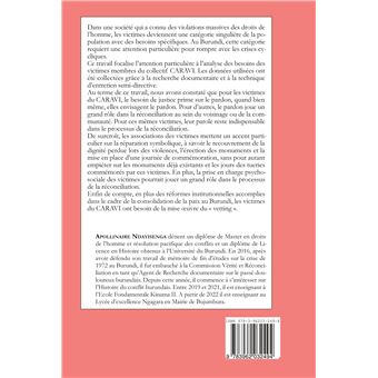 Identification et analyse des besoins des victimes du conflit politico-ethnique burundais dans le cadre de la justice transitionnelle : cas des victimes membres du CARAVI