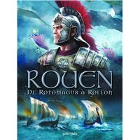 De Rotomagus à Rollon