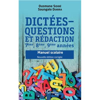 Dictées - questions et rédaction 7ème, 8ème, 9ème années