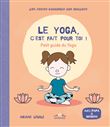 Le Yoga, c'est fait pour toi !