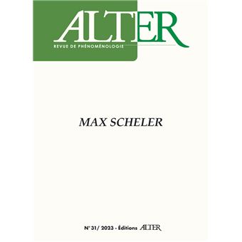 Max Scheler - broché - Olivier Agard, Natalie Depraz, Guillaume Fagniez ...