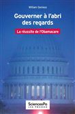 Gouverner à l'abri des regards - La réussite de l'Obamacare