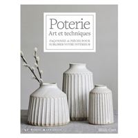 Le Grand cours de poterie - broché - Collectif, Livre tous les livres à la  Fnac