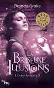 Library jumpers - tome 3 La briseuse d'illusions