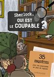 Sherlock, qui est le coupable ?