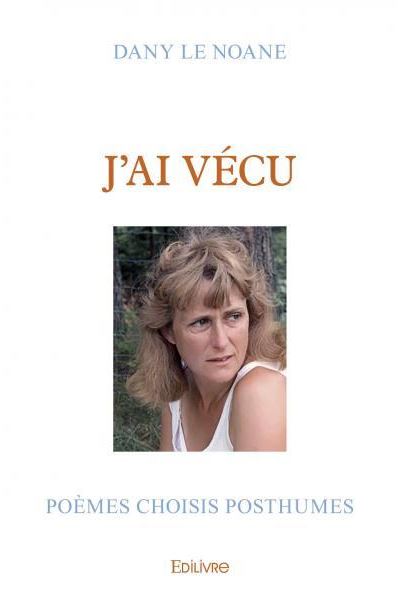 J’ai vécu