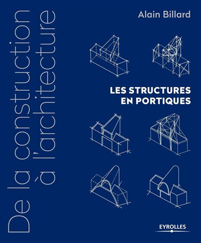 De la construction a l'architecture - Volume 2