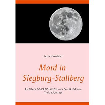 MORD IN SIEGBURG-STALLBERG