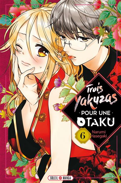 Trois yakuzas pour une otaku - 6. Tome 6