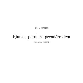 Kimia a perdu sa première dent