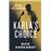 Karla's Choice