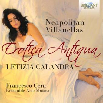 EROTICA ANTIQUA/VILLANELLAS NEAPOLITAN
