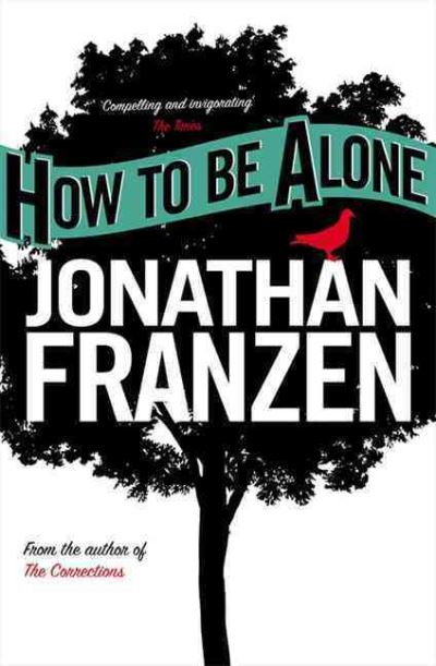 HOW TO BE ALONE