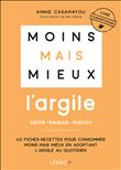Moins mais mieux avec l'argile