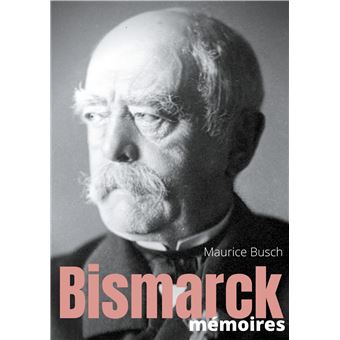 Bismarck : Mémoires