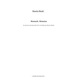Bismarck : Mémoires