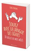 Jouez avec la langue des signes !