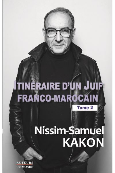 Itinéraire d'un Juif Franco-Marocain - Samuel-Nissim Kakon - broché
