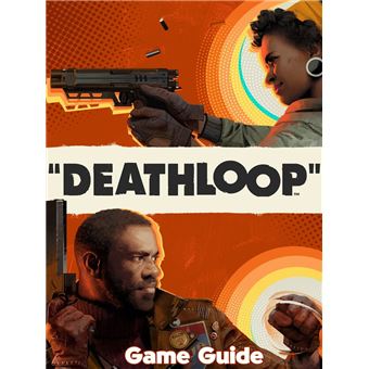 Deathloop Guide & Walkthrough - 1
